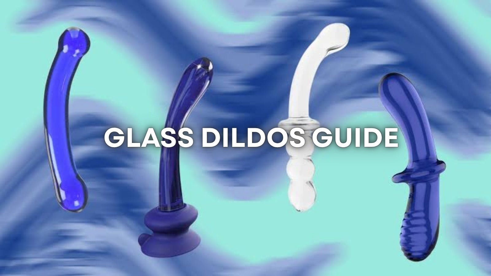 Why Glass Dildos Are Becoming a Premium Choice for Sexual Wellness LOVVA