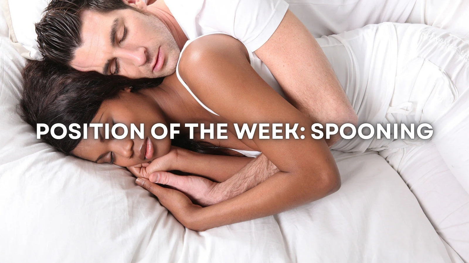 Position of the Week: Spooning LOVVA