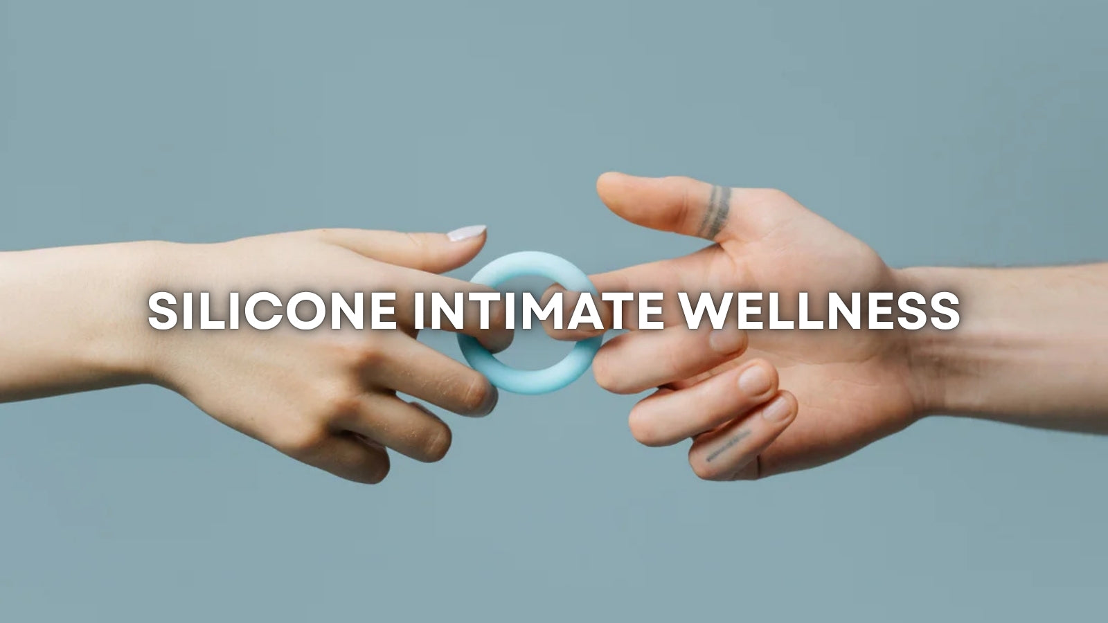 Why Silicone Intimate Wellness Products Continue to Be the Gold Standard LOVVA