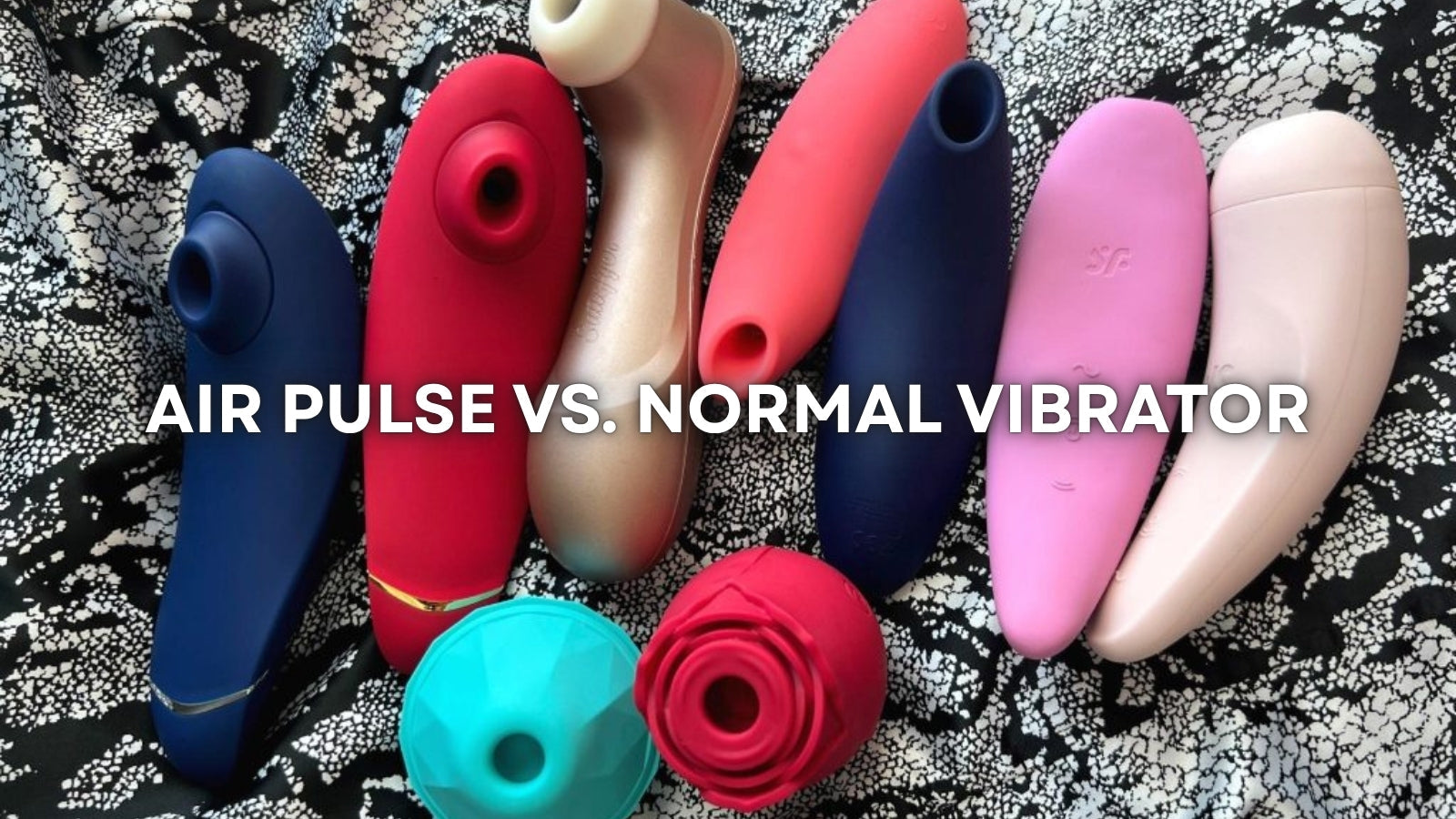 Air Pulse Stimulator vs Traditional Vibrator: What's the Difference? LOVVA