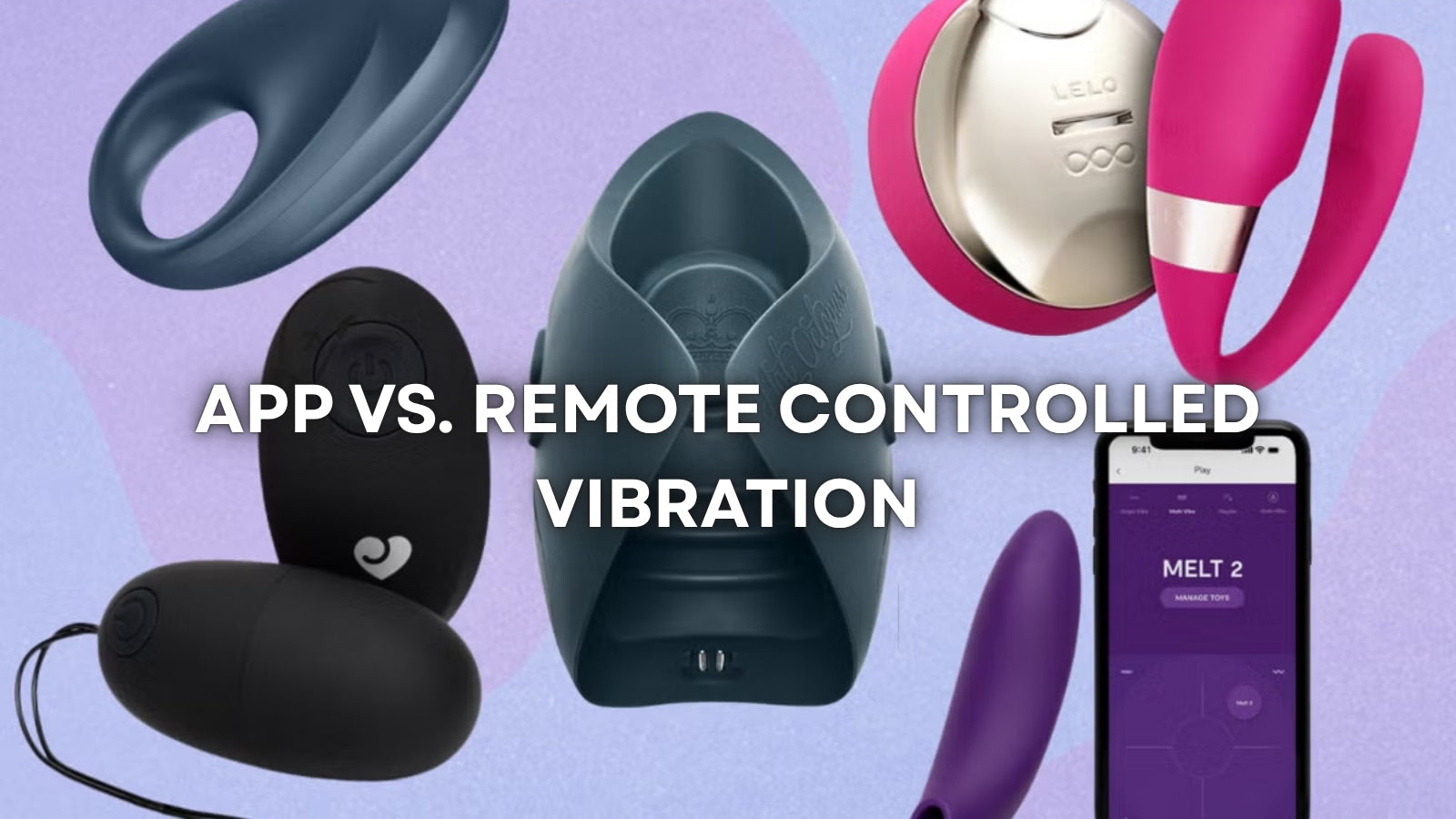 App Controlled vs Remote Controlled Vibrators: Which One Is Right for You? LOVVA