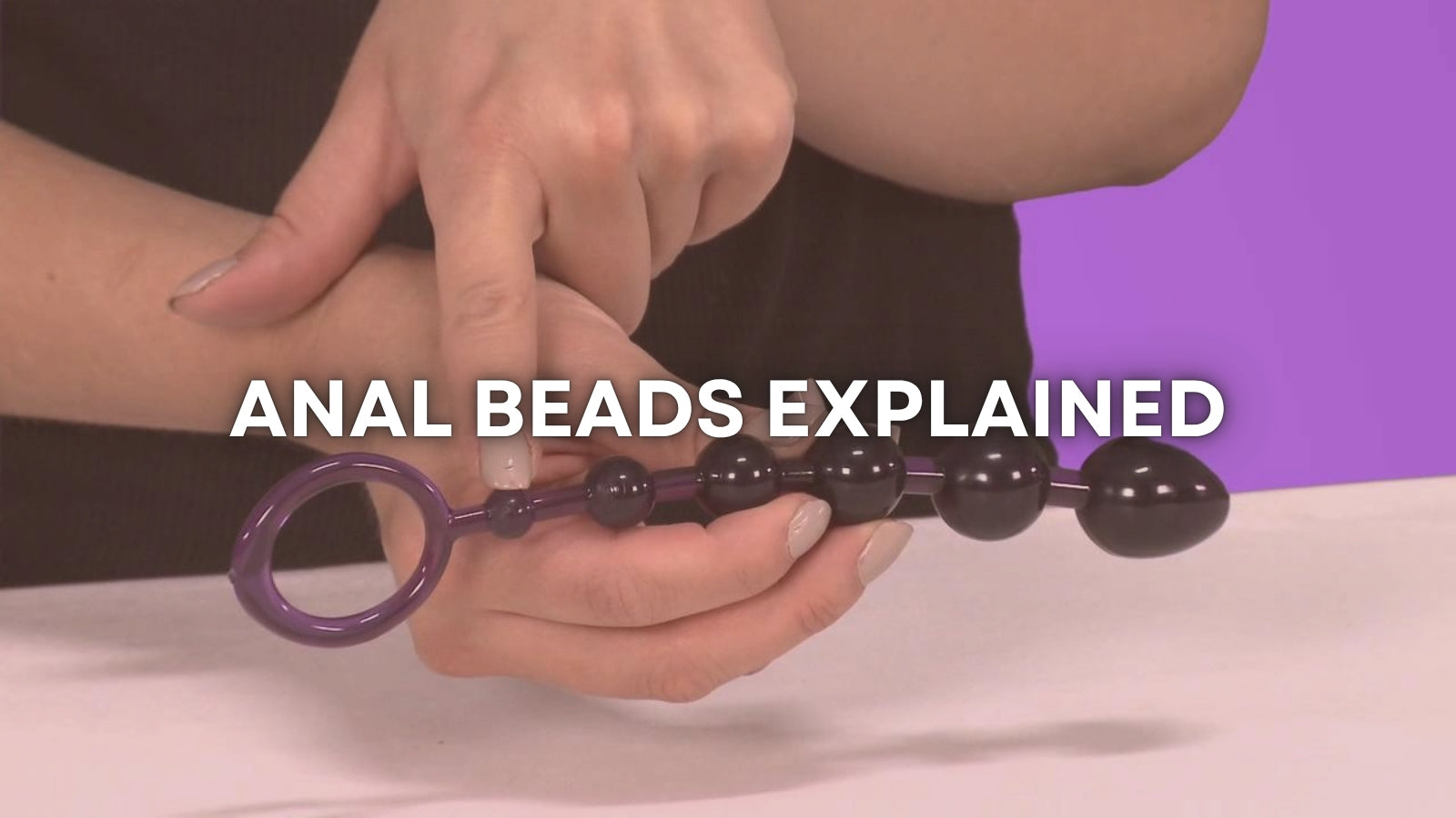 Anal Beads Explained: A Beginner's Guide to This Popular Wellness Category LOVVA