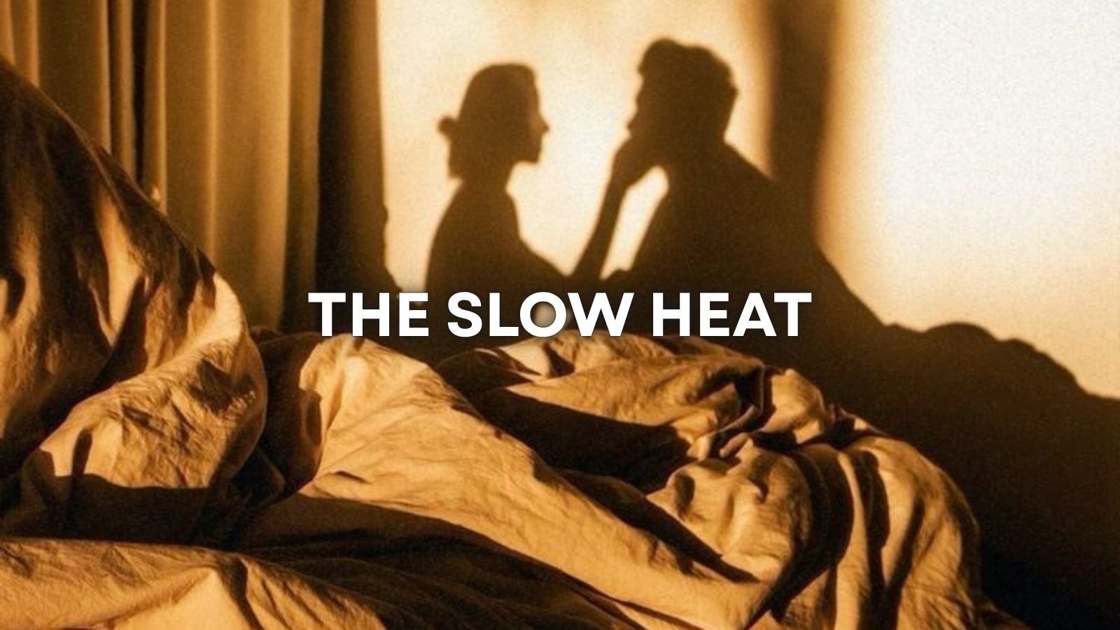 THE “SLOW HEAT” EFFECT: WHY REAL DESIRE BUILDS GRADUALLY, NOT ALL AT ONCE LOVVA