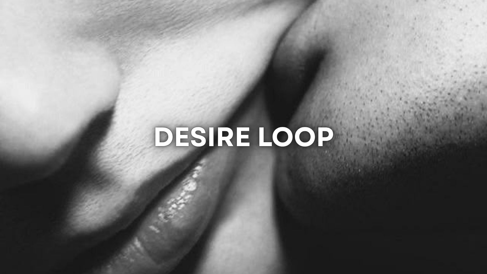 THE “DESIRE LOOP” EFFECT: WHY THE HAPPIEST COUPLES KEEP LOOKING FORWARD TO EACH OTHER LOVVA