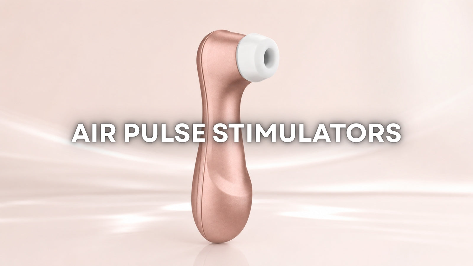 Air Pulse Stimulators Explained: Why More Women Are Choosing Them for Sexual Wellness LOVVA