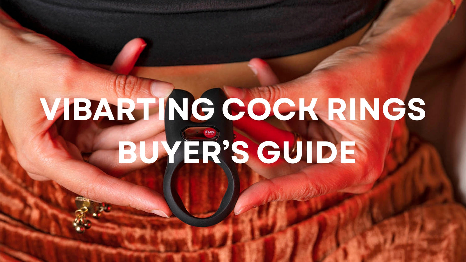 Vibrating Cock Rings: The Complete Buyer’s Guide for Better Erections, Stronger Orgasms, and Happier Couples LOVVA