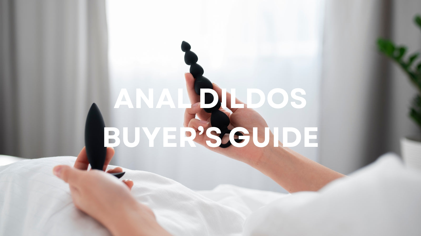 Anal Dildos Buying Guide Australia: How to Choose the Right One for You