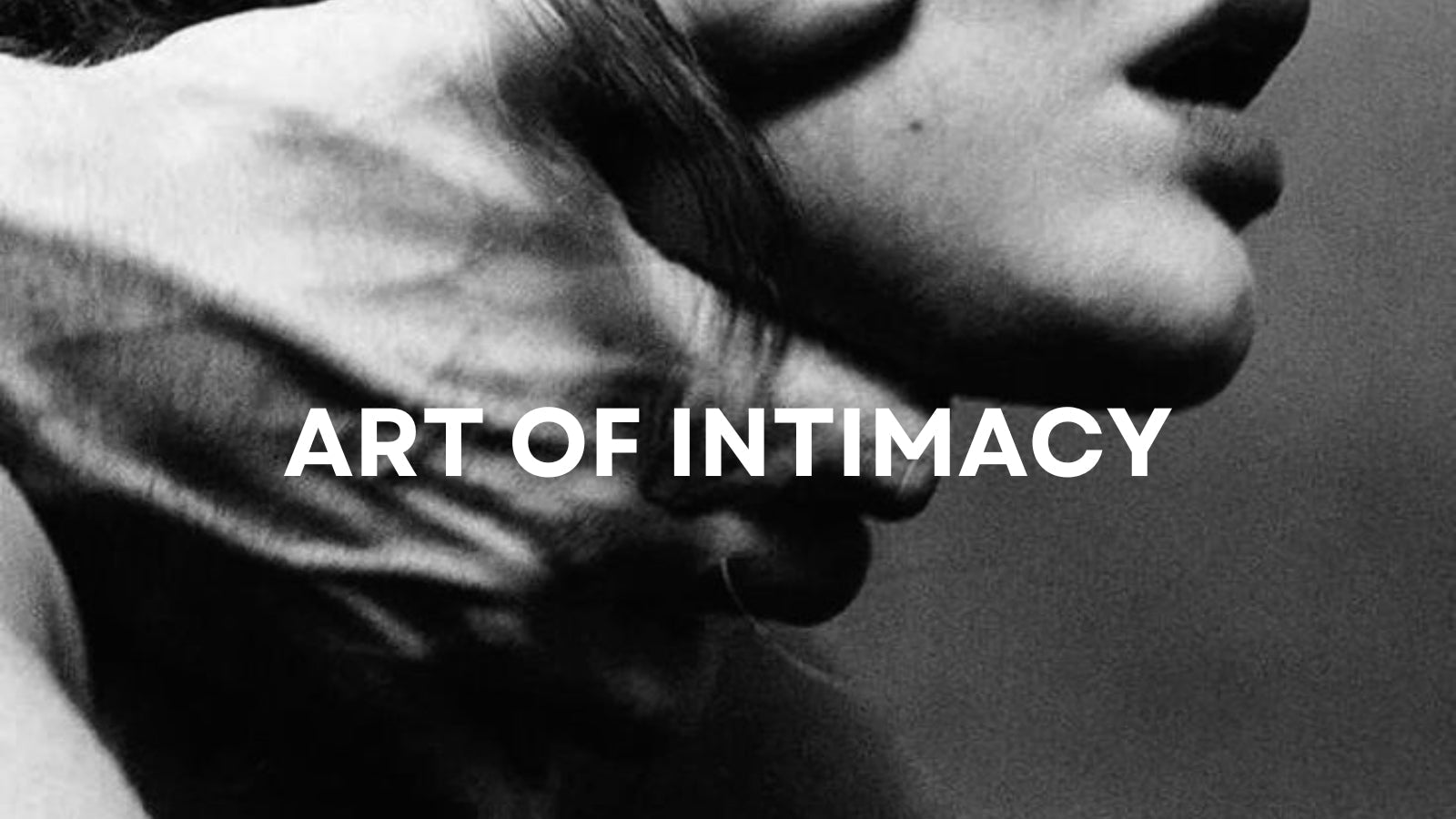 The Art of Intimacy: Building Love, Trust, and Togetherness in Modern Relationships LOVVA