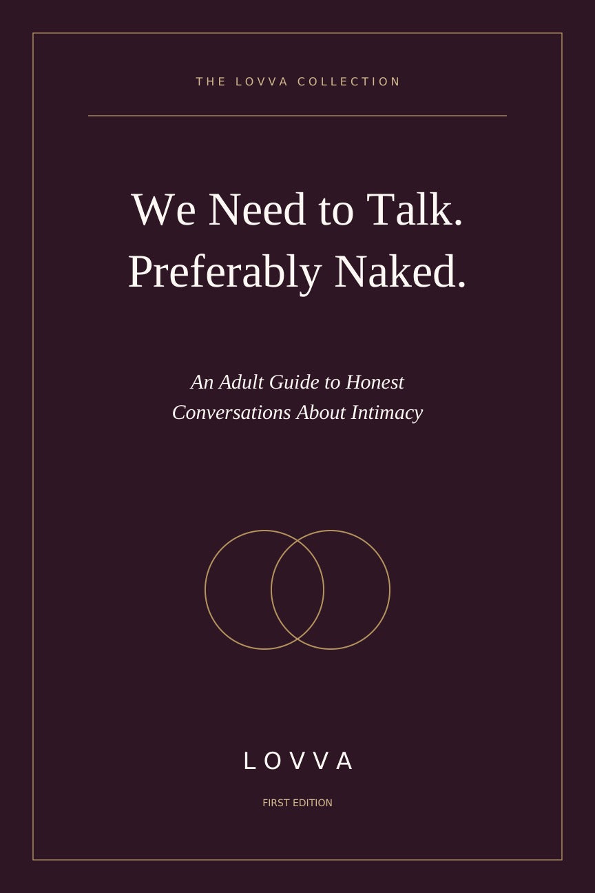 We Need to Talk. Preferably Naked.: An Adult Guide to Honest Conversations About Intimacy LOVVA Main image