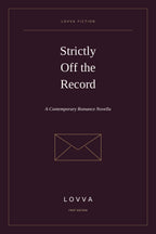 Strictly Off the Record: A Contemporary Romance LOVVA