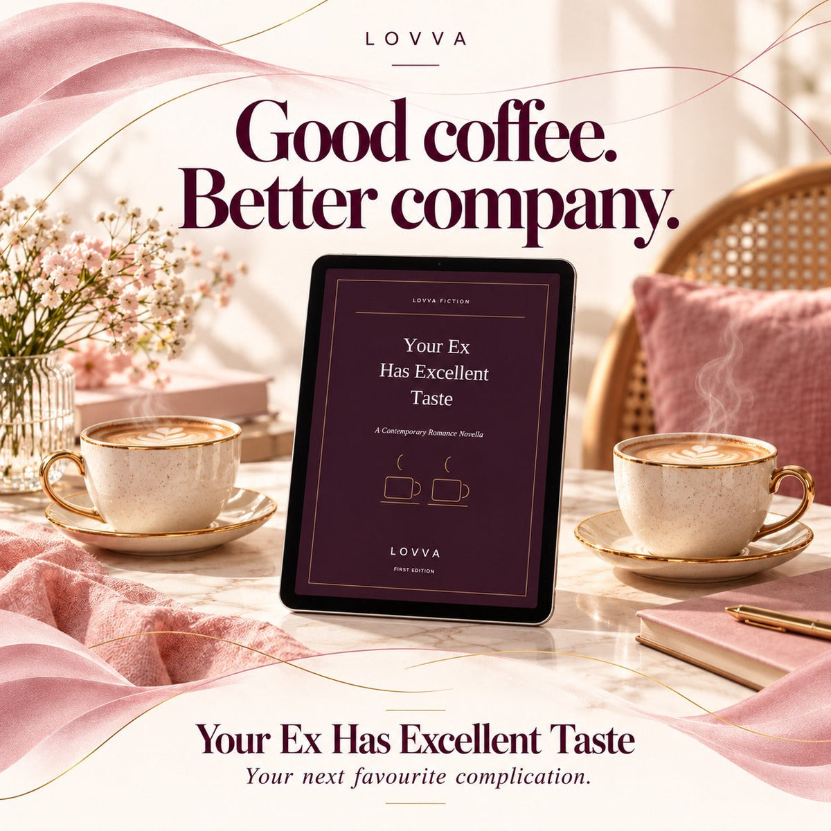 Your Ex Has Excellent Taste: A Contemporary Romance by LOVVA LOVVA