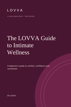 The LOVVA Guide to Intimate Wellness LOVVA