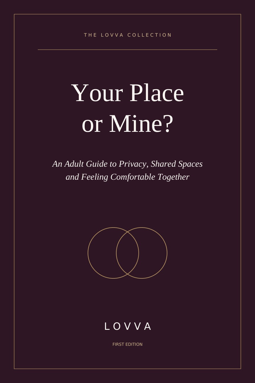 Your Place or Mine? An Adult Guide to Privacy, Shared Spaces and Feeling Comfortable Together LOVVA Main image